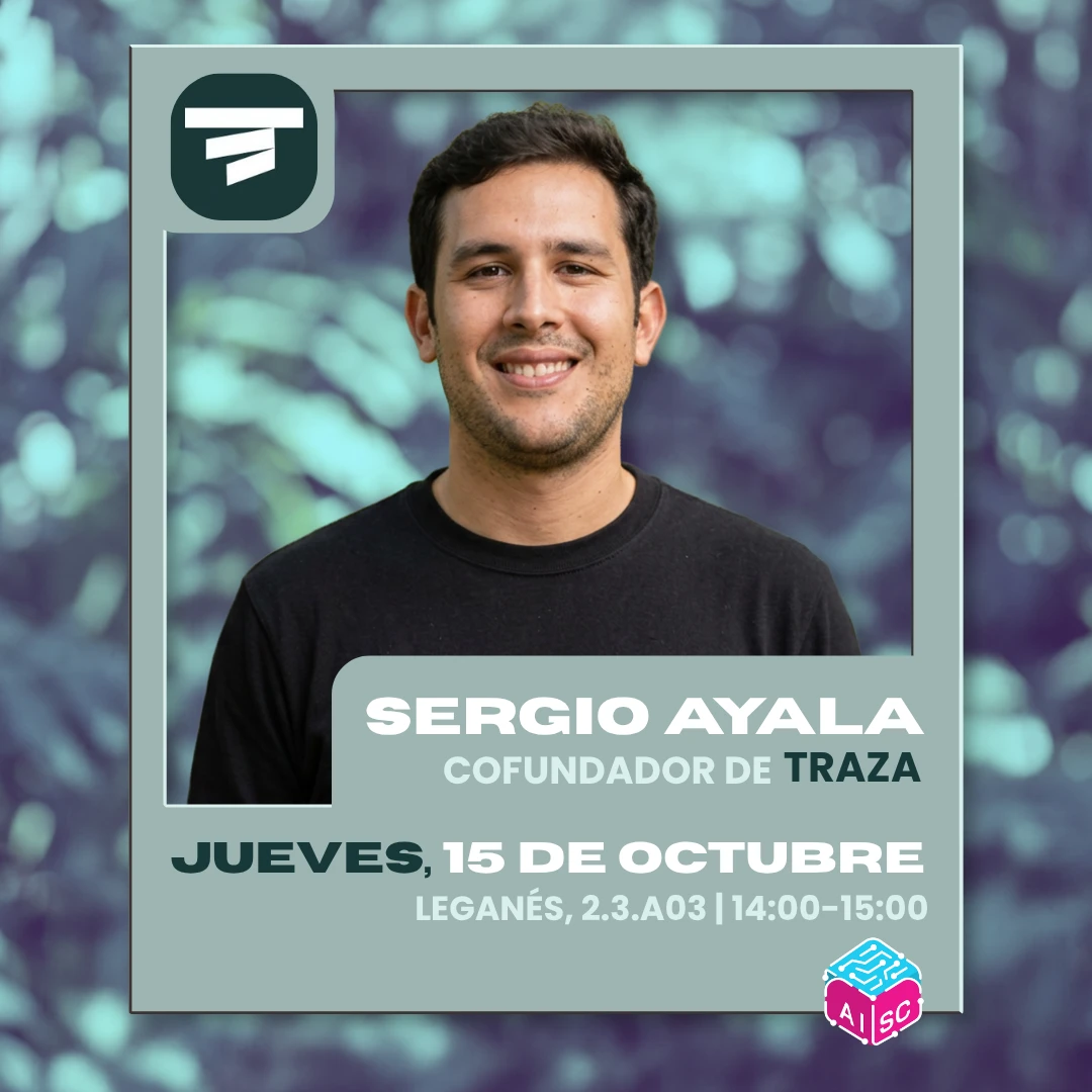 Sergio Ayala, Co-Founder | AISC x TRAZA